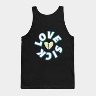 Love Sick Tank Top